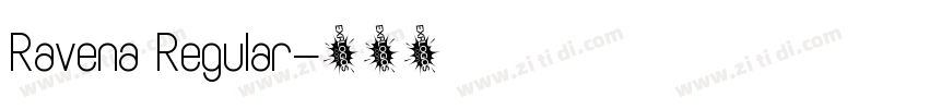 Ravena Regular字体转换